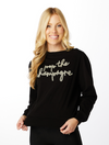 The Pop the Champagne Glitter Script Long Sleeve